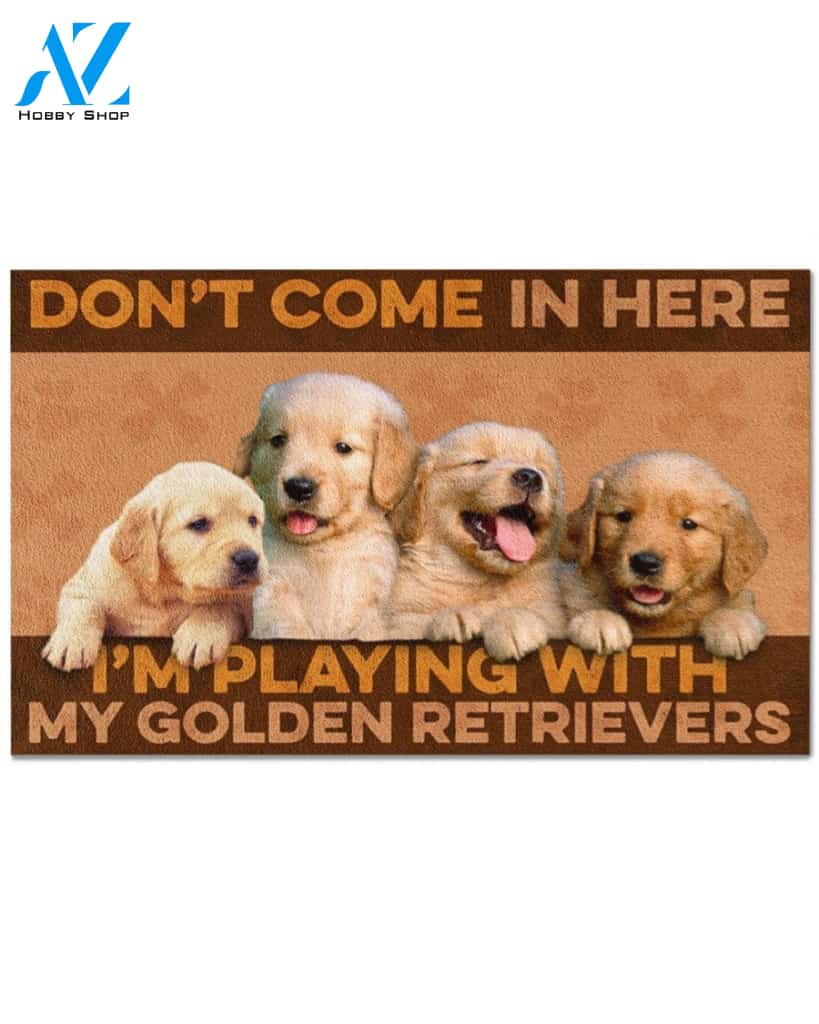 Golden Retriever Don't Come In Here Funny Doormat Gift For Dog Lovers Birthday Gift Home Decor Warm House Gift Welcome Mat
