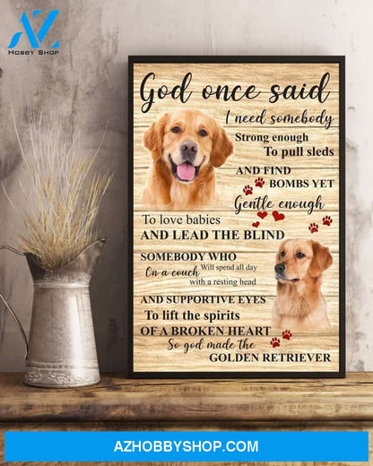 Golden Retriever God Once Said Gift For Dog Lover Easter Canvas And Poster, Wall Decor Visual Art, Wall Poster, My Poster Wall