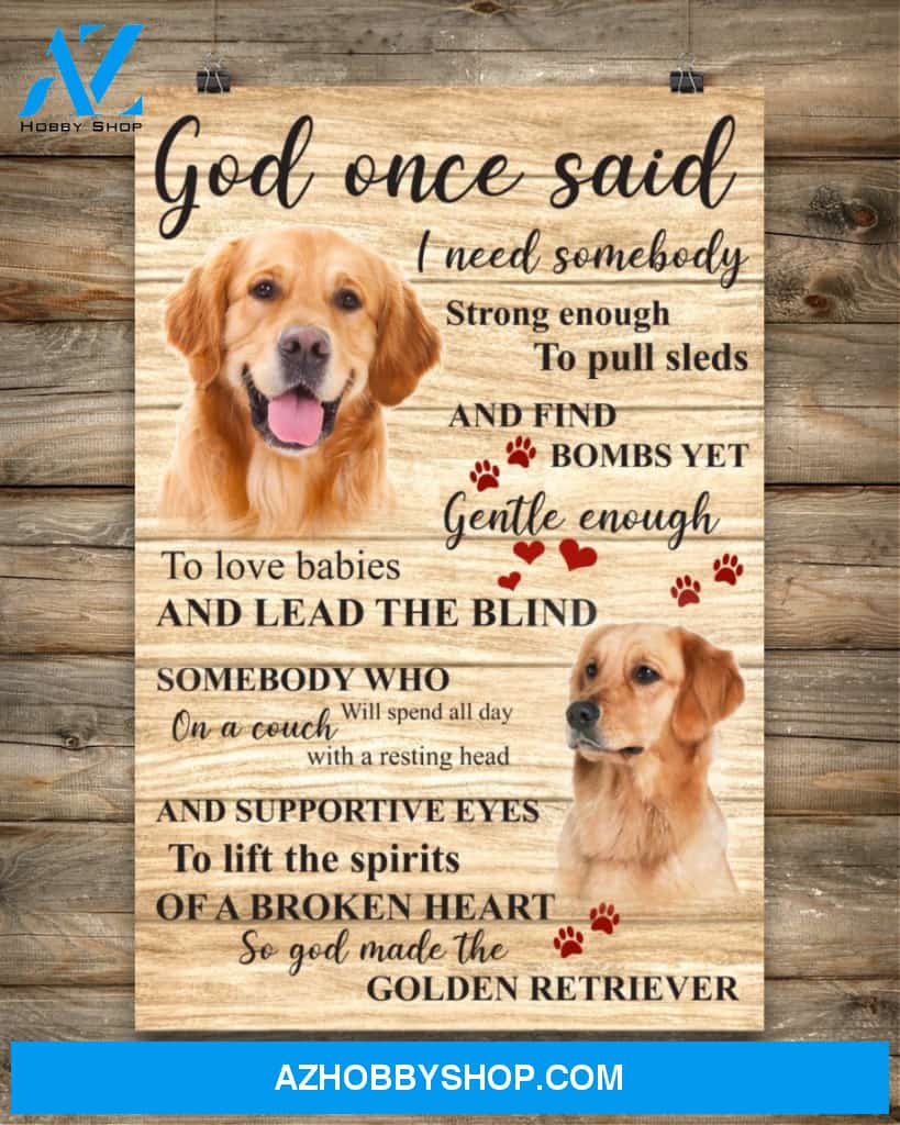 Golden Retriever God Once Said Gift For Dog Lover Easter Canvas And Poster, Wall Decor Visual Art, Wall Poster, My Poster Wall