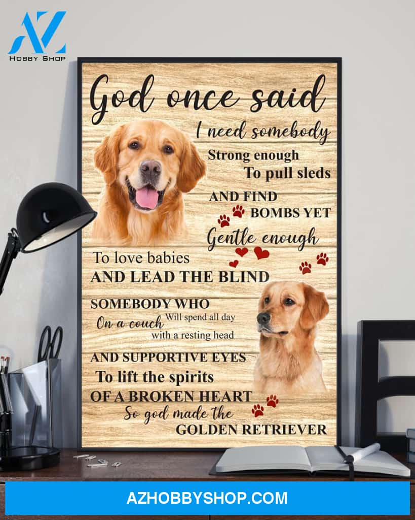 Golden Retriever God Once Said Gift For Dog Lover Easter Canvas And Poster, Wall Decor Visual Art, Wall Poster, My Poster Wall