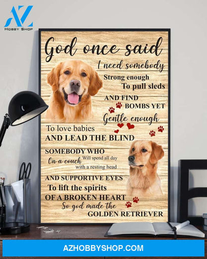 Golden Retriever God Once Said Gift For Dog Lover Easter Canvas And Poster, Wall Decor Visual Art, Wall Poster, My Poster Wall