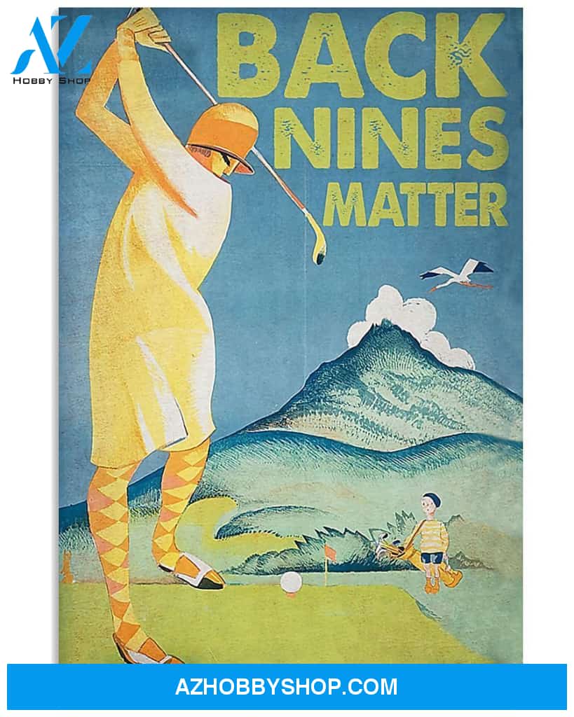 Golf Back Nines Matter Vertical Art Canvas, Wall Decor Visual Art