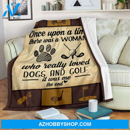 Golf Blanket, Once Upon A Time There Was A Woman Who Really Loved Dogs And Golf Blanket