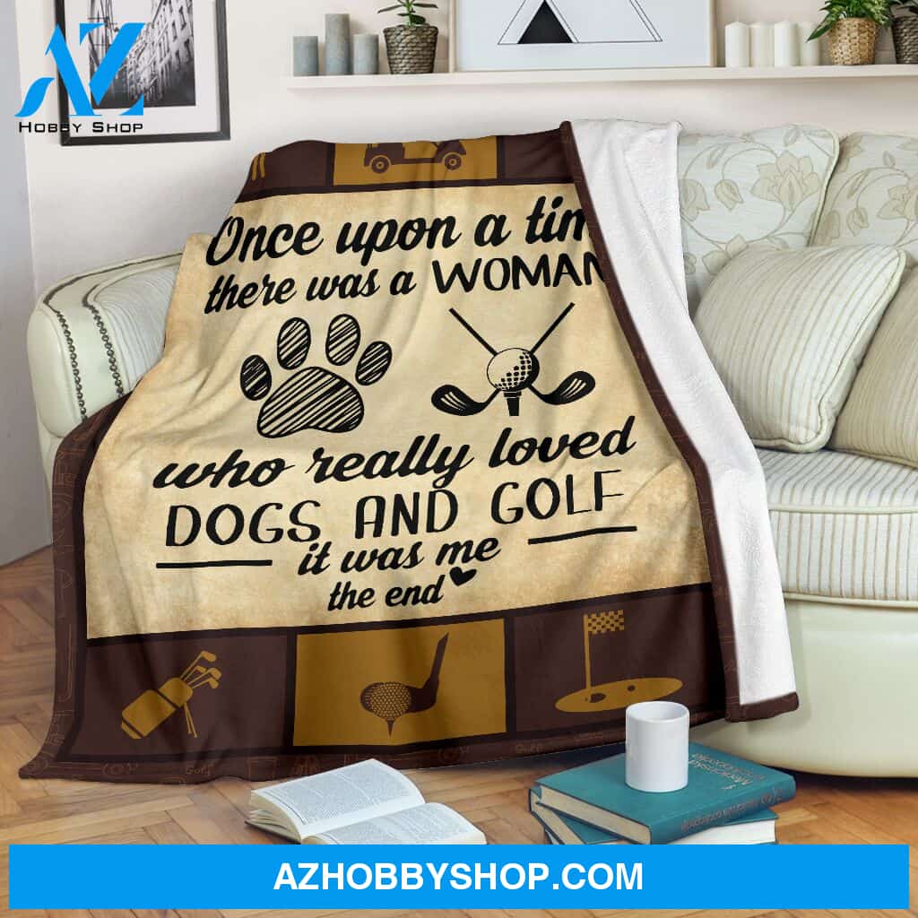 Golf Blanket, Once Upon A Time There Was A Woman Who Really Loved Dogs And Golf Blanket