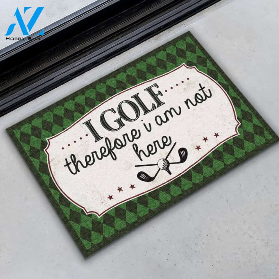 Golf I Am Not Indoor And Outdoor Doormat Warm House Gift Welcome Mat Gift For Golf Lovers,Friend