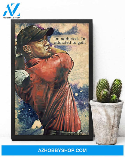 Golf I'm Addicted Vertical Canvas Painting, Wall Decor Visual Art