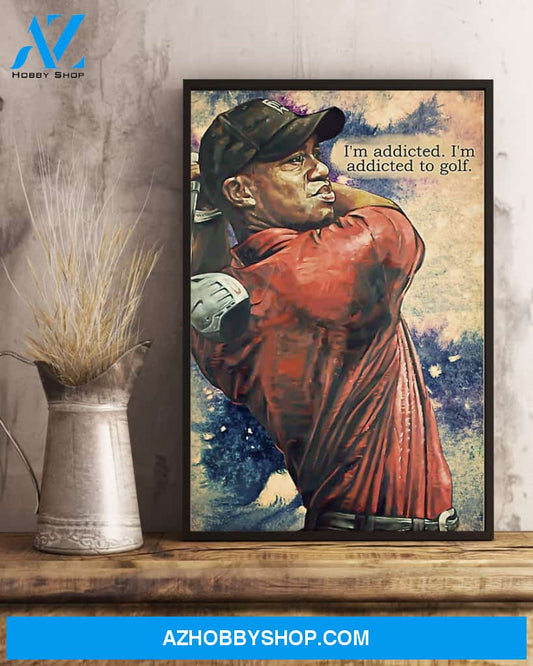 Golf I'm Addicted Vertical Canvas Painting, Wall Decor Visual Art