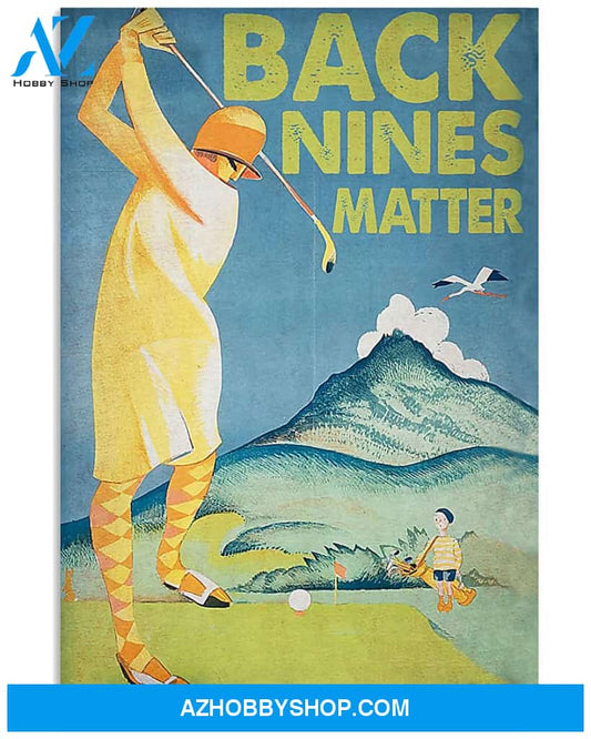 Golf Poster Back Nines Matter Wall Decor