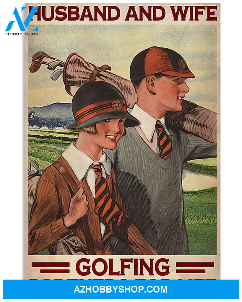 Golf Poster Golfing Partners Poster Husband And Wife Gofing Partner For Life Wall Decor