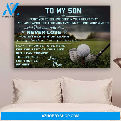 G- Golf Poster - Mom to son - never lose
