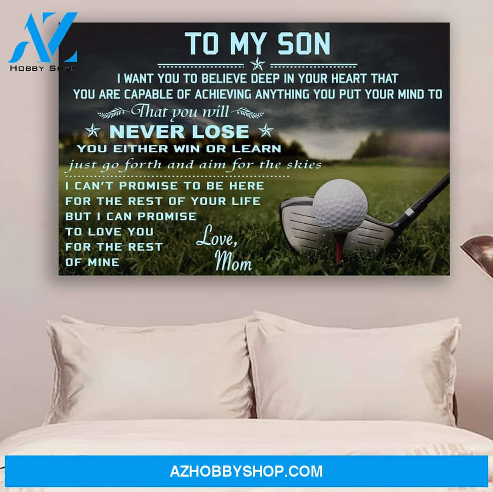 G- Golf Poster - Mom to son - never lose