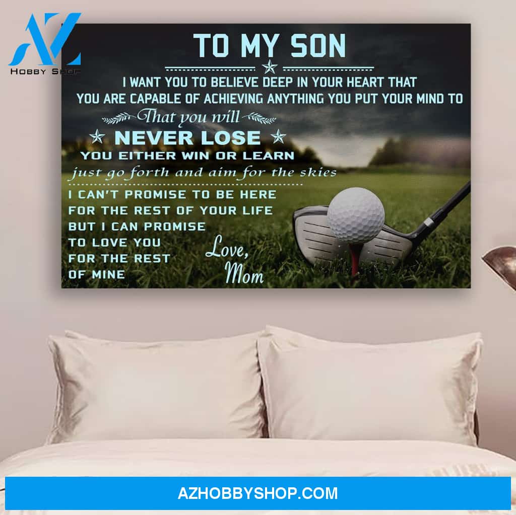 G- Golf Poster - Mom to son - never lose