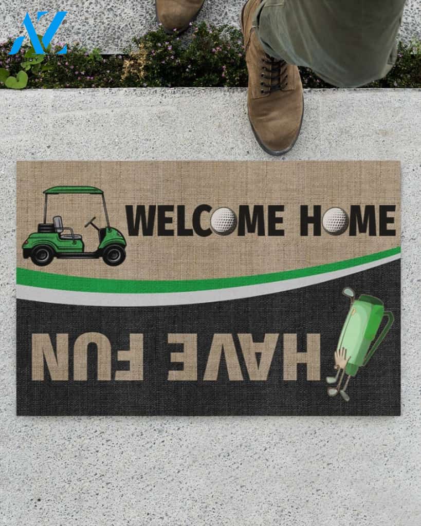 Golf Welcome Home Have Fun Funny Indoor And Outdoor Doormat Warm House Gift Welcome Mat Gift For Golf Lovers