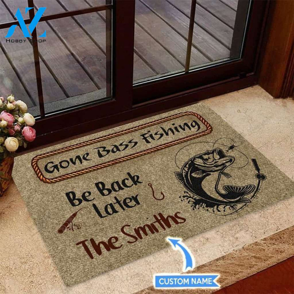 Gone Bass Fishing Be back later Custom Doormat | Welcome Mat | House Warming Gift