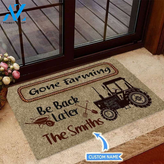 Gone Farming Be back later Custom Doormat | Welcome Mat | House Warming Gift