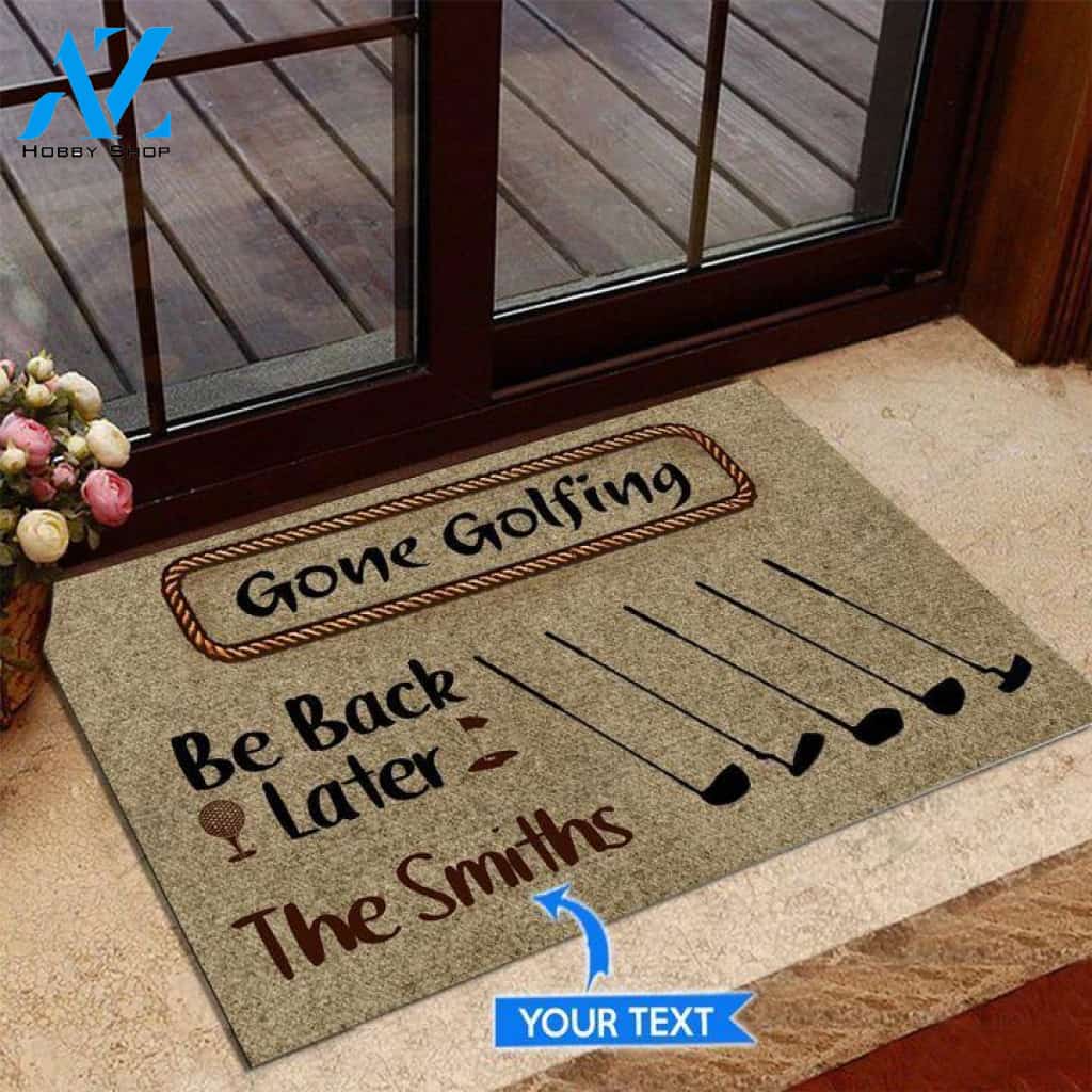 Gone Golfing Be back later Custom Doormat