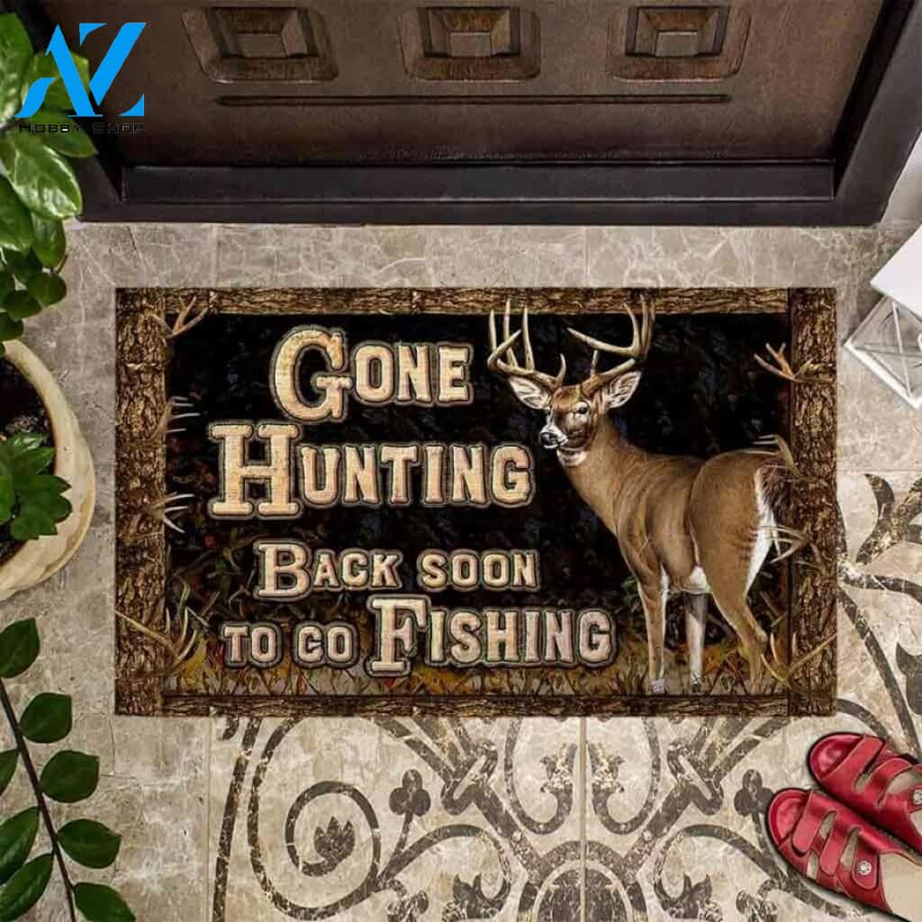 Gone Hunting Back Soon To Go Fishing Doormat Welcome Mat Housewarming Gift Home Decor Farmhouse Funny Doormat Gift For Hunting Lovers