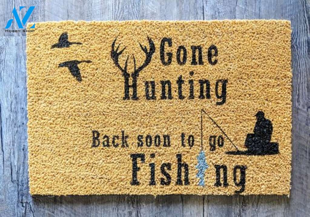Gone Hunting Back Soon To Go Fishing Easy Clean Welcome DoorMat | Felt And Rubber | 40x60 cm | 45x75 cm | 60x90 cm | Colorful | DO1027