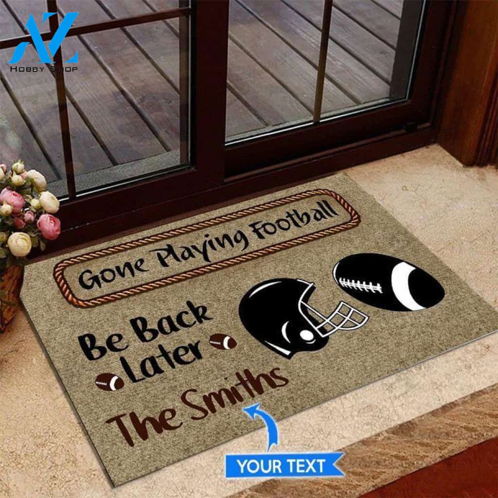 Gone Playing Football Be back later Custom Doormat | Welcome Mat | House Warming Gift