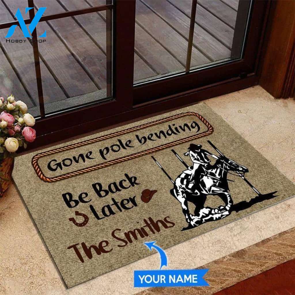 Gone Pole Bending Be back later Custom Doormat | Welcome Mat | House Warming Gift