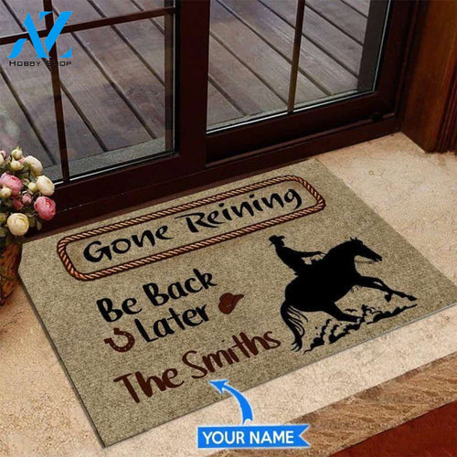 Gone Reining Be back later Custom Doormat | Welcome Mat | House Warming Gift