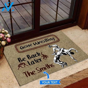 Gone Wrestling Be back later Custom Doormat | Welcome Mat | House Warming Gift