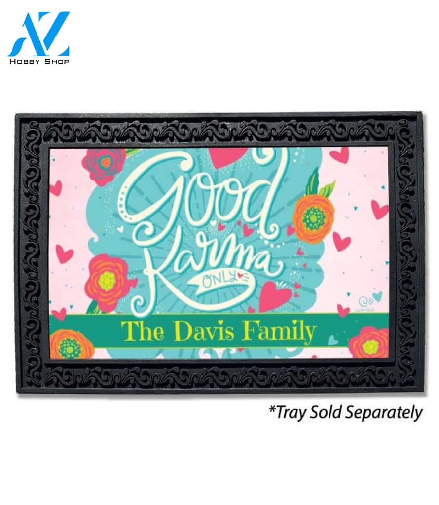 Good Karma Only Personalized Doormat - 18" x 30"