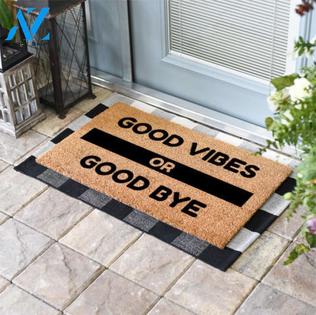 Good Vibes or Good Bye
