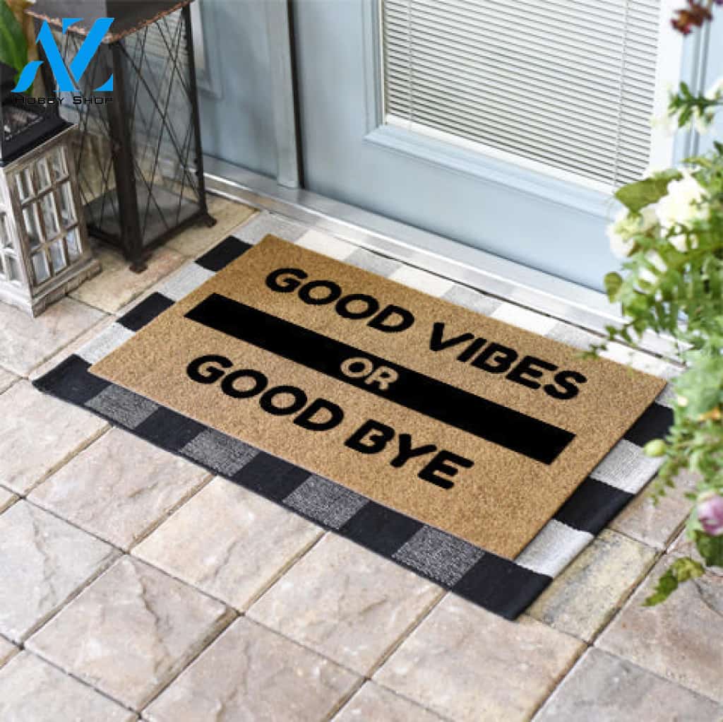 Good Vibes or Good Bye