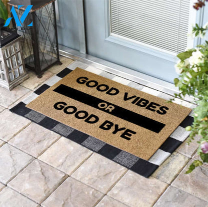 Good Vibes or Good Bye