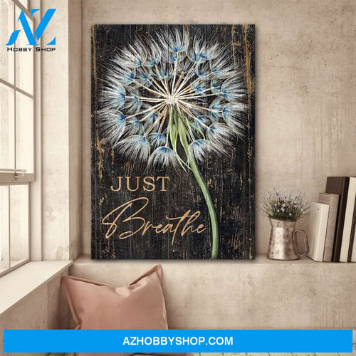 Gorgeous dandelion - Just breathe Jesus Portrait Canvas Prints - Wall Art