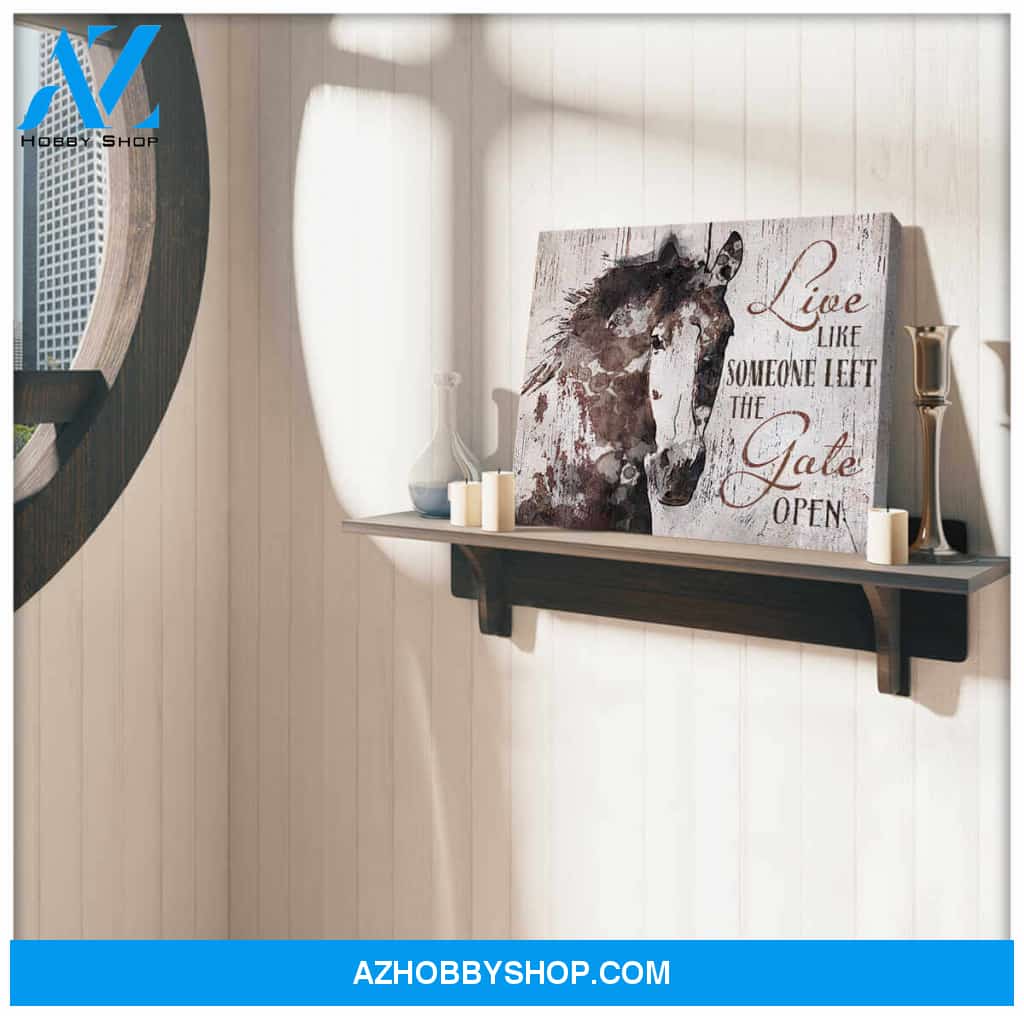 Gorgeous Horse Canvas Live like someone left the gate open Wall Art Decor