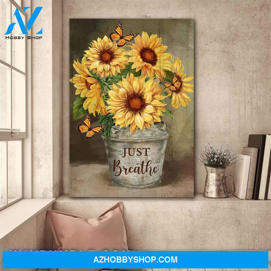Gorgeous sunflowers in a pot - Just breathe Jesus Portrait Canvas Prints, Wall Art