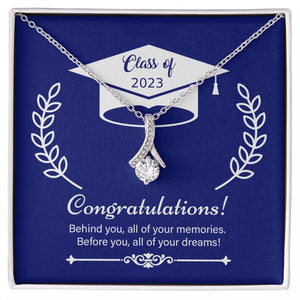 Graduation Class of 2023 - Before You All Your Dreams - Alluring Beauty Necklace