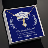 Graduation Class of 2023 - Before You All Your Dreams - Alluring Beauty Necklace