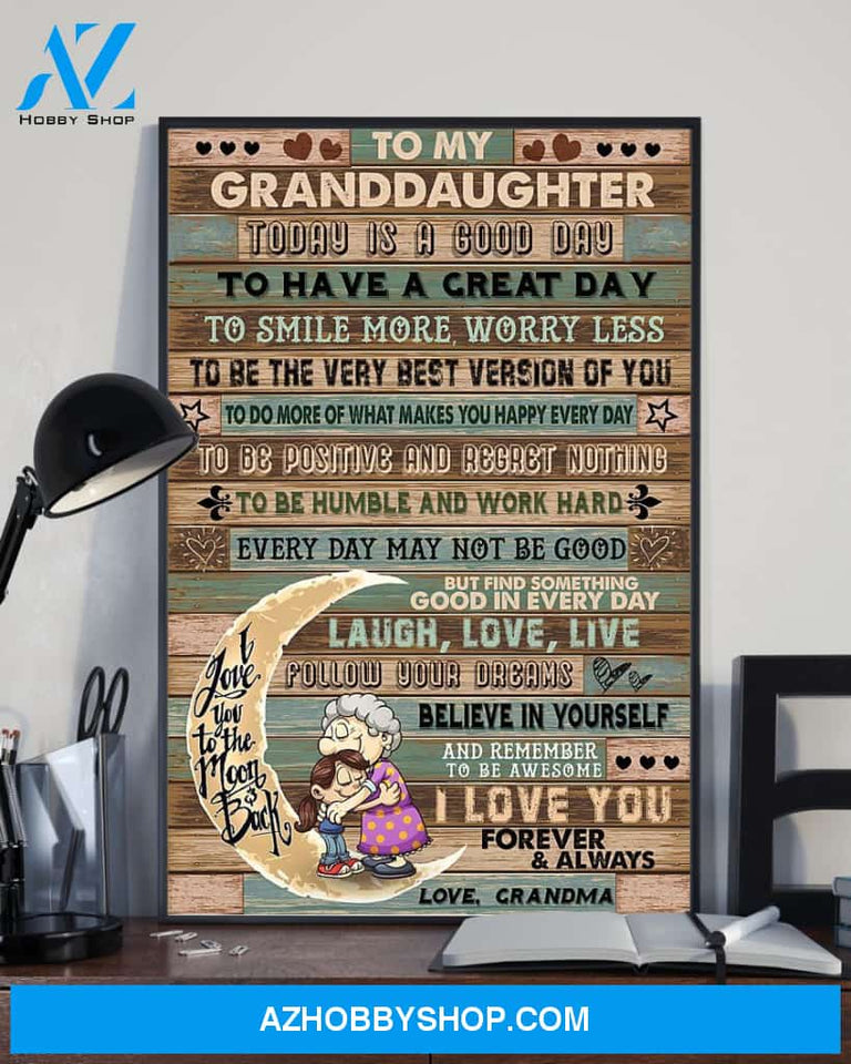 Granddaughter Canvas To My Granddaughter To Day Is A Good Day Grandma Vintage Canvas Wall Art Full Size