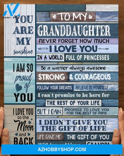 Granddaughter Canvas To My Granddaughter Never Forget How Much I Love You Grandpa Blue Wooden Vintage Canvas Wall Art Full Size