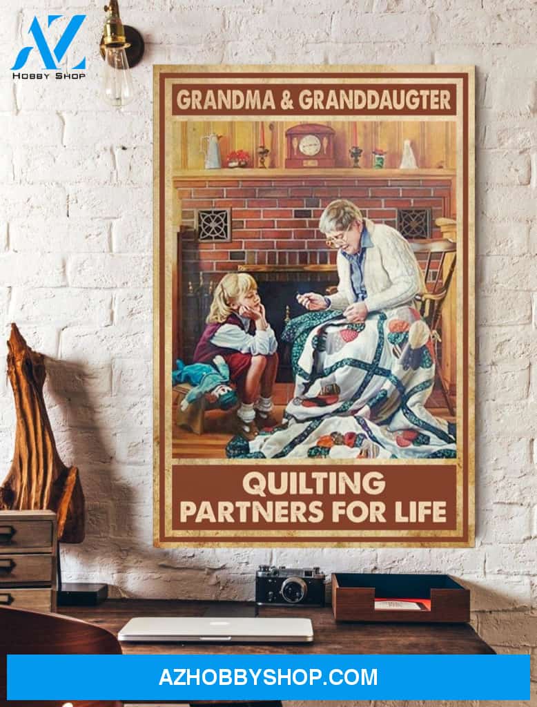 Grandma And Granddaugter Quilting Partners For Life Canvas And Poster, Wall Decor Visual Art