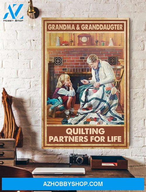 Grandma And Granddaugter Quilting Partners For Life Canvas And Poster, Wall Decor Visual Art