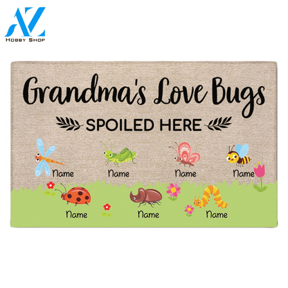 Grandma's Love Bugs Spoiled Here Personalized Doormat For Grandparents LOQN HN98