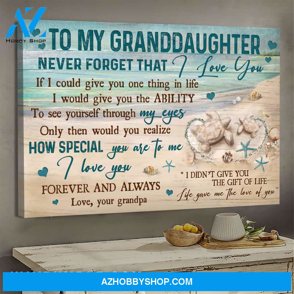 Grandpa to Granddaughter - Sand turtle - Life gave me the love of you - Family Landscape Canvas Prints, Wall Art