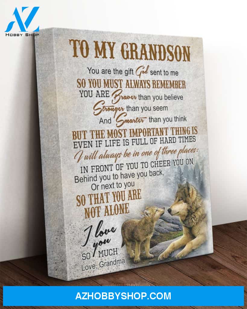 Grandson Canvas From Grandma Wolf Canvas Full Size Canvas You Are The Gift God Sent To Me