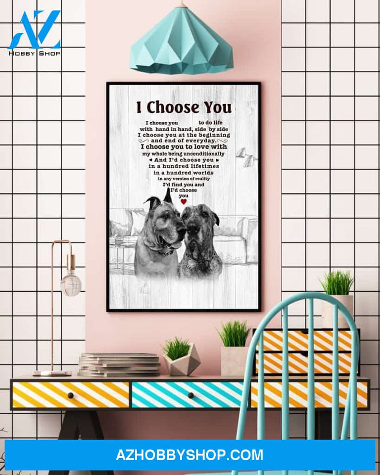 Great Dane I Choose You Bulldog Lover Dog Mom Jl Canvas And Poster Wall Decor Visual Art Mother's Day Gift