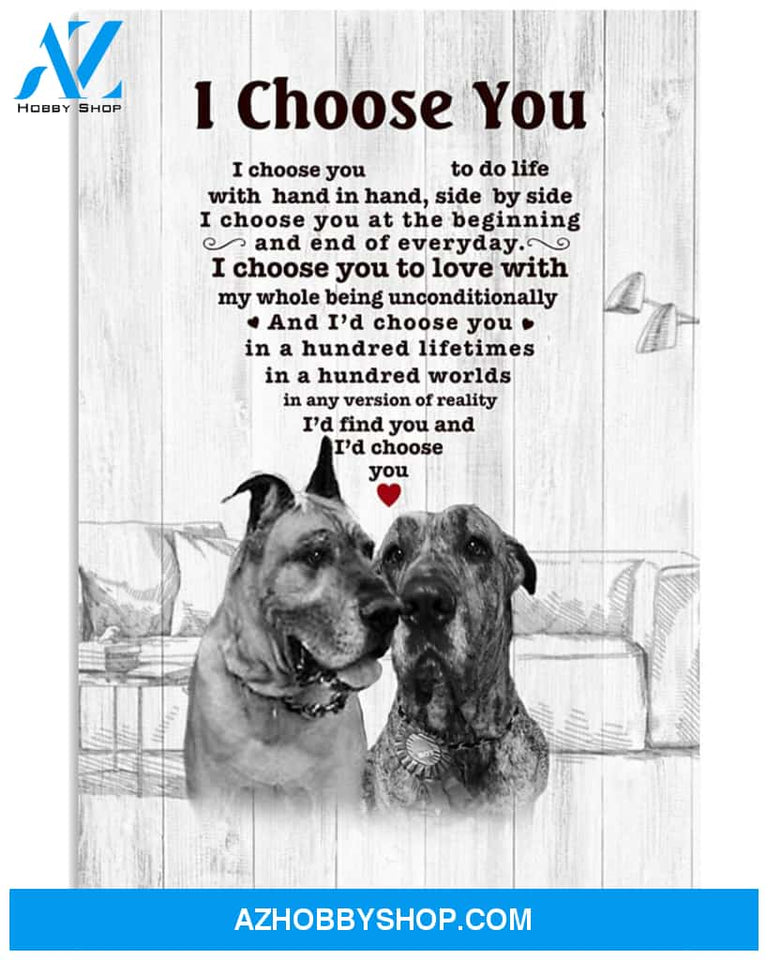 Great Dane I Choose You Bulldog Lover Dog Mom Jl Canvas And Poster Wall Decor Visual Art Mother's Day Gift