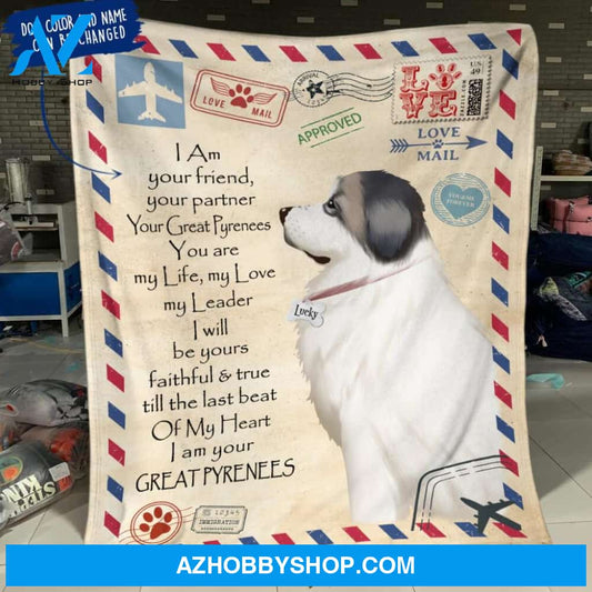 Personalized Great Pyrenees Custom Fleece Blanket - I am Your Friend, Your Partner ... Ver 2