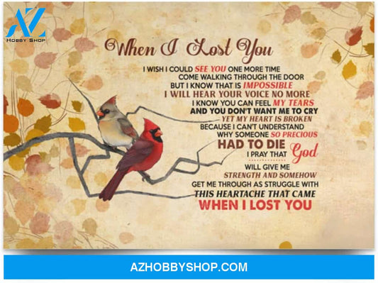 Greatest Quote Cardinal When I Lost You I Wish I Could See You One More Time