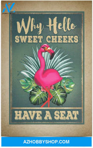 Greatest Quote Funny Bathroom Sign Pink Flamingo Saying Why Hello Sweet Cheeks Have A Seat Print 