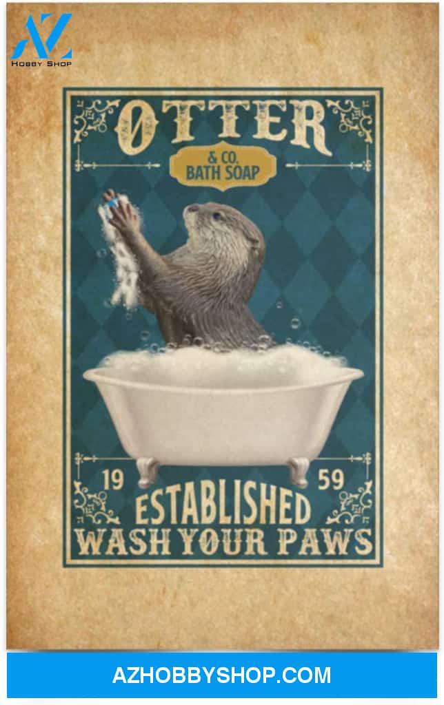 Greatest Quote Otter And Co Bath Established 1959 Soap Wash Your Paws