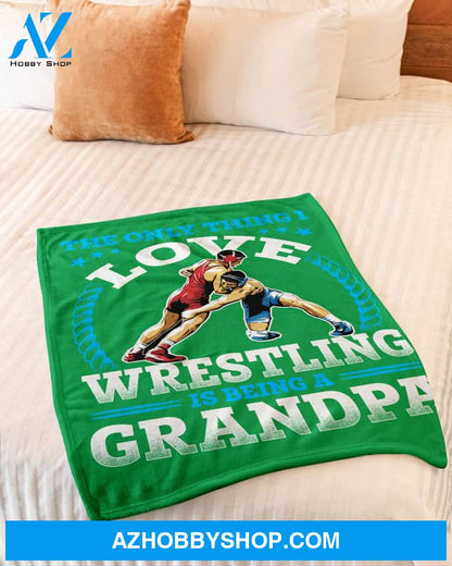 Green Blanket I Love Wrestling Is Being A Grandpa Fleece Blanket Home Decor Bedding Couch Sofa Soft And Comfy Cozy Gift For Wrestling Lovers