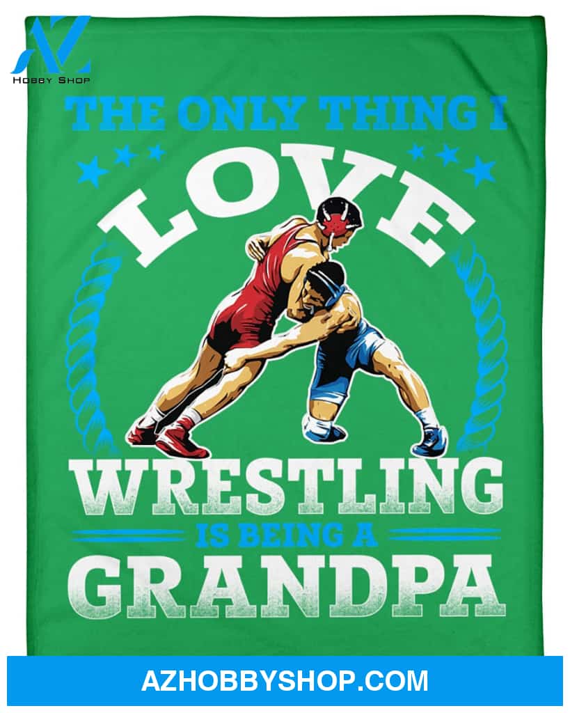 Green Blanket I Love Wrestling Is Being A Grandpa Fleece Blanket Home Decor Bedding Couch Sofa Soft And Comfy Cozy Gift For Wrestling Lovers